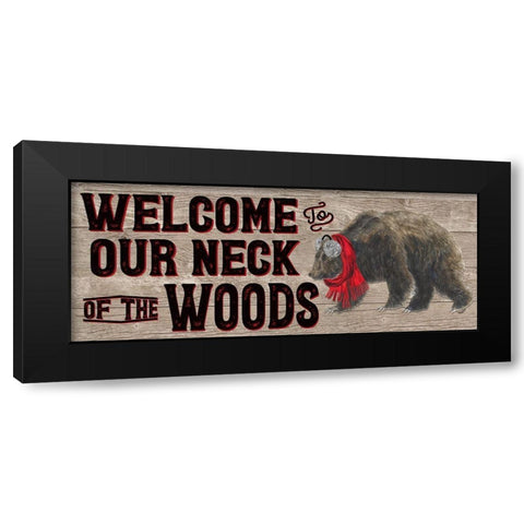 Warm in the Wilderness Welcome Sign Black Modern Wood Framed Art Print by Reed, Tara