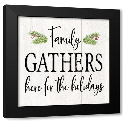 Peaceful Christmas I-Family Gathers black text Black Modern Wood Framed Art Print by Reed, Tara