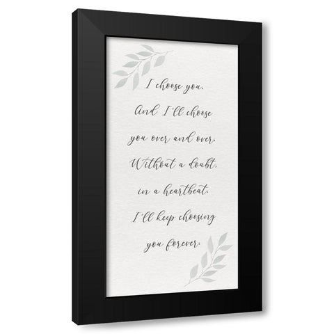 Inspired Life vertical III-I Choose you Black Modern Wood Framed Art Print with Double Matting by Hartworks