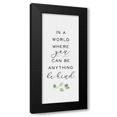 Inspired Life vertical V-Inspired Life Be Kind Black Modern Wood Framed Art Print with Double Matting by Hartworks