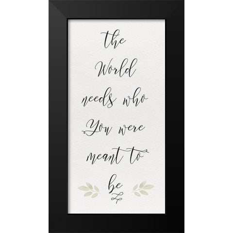 Inspired Life vertical VII-The World Black Modern Wood Framed Art Print by Hartworks