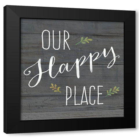 Farmhouse Sign black II-Our Happy Place Black Modern Wood Framed Art Print with Double Matting by Coulter, Cynthia