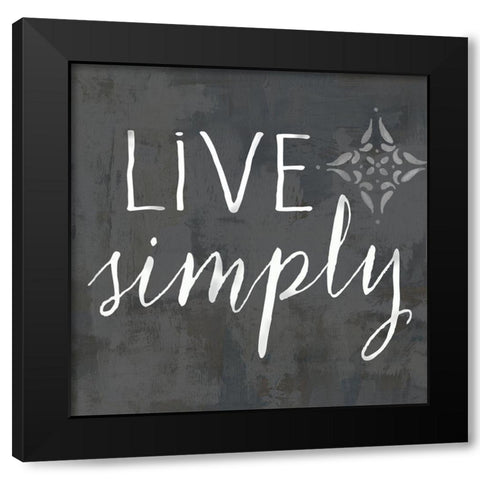 Live Simply on black Black Modern Wood Framed Art Print with Double Matting by Coulter, Cynthia