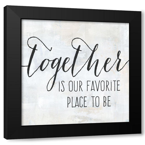 Together is Our Favorite Black Modern Wood Framed Art Print with Double Matting by Coulter, Cynthia