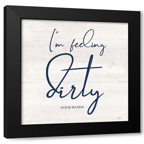 Bathroom Humor I-Dirty Black Modern Wood Framed Art Print with Double Matting by Reed, Tara