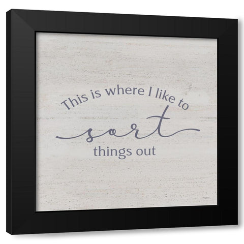 Laundry Room Humor VI-Sort Black Modern Wood Framed Art Print by Reed, Tara