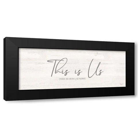 Laundry Room Humor panel II-Us Black Modern Wood Framed Art Print by Reed, Tara