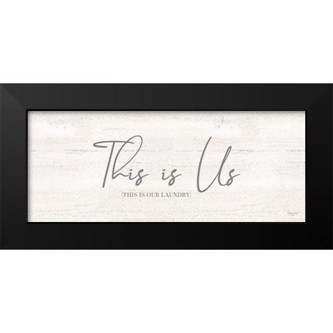 Laundry Room Humor panel II-Us Black Modern Wood Framed Art Print by Reed, Tara