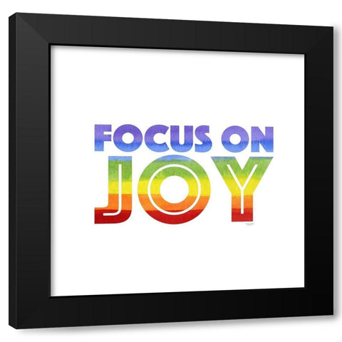 Rainbows V-Focus on  Joy Black Modern Wood Framed Art Print with Double Matting by Reed, Tara