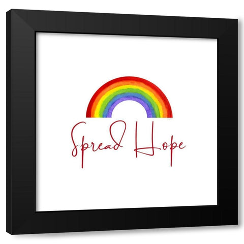 Rainbow and Sentiment  V-Spread Hope Black Modern Wood Framed Art Print by Reed, Tara