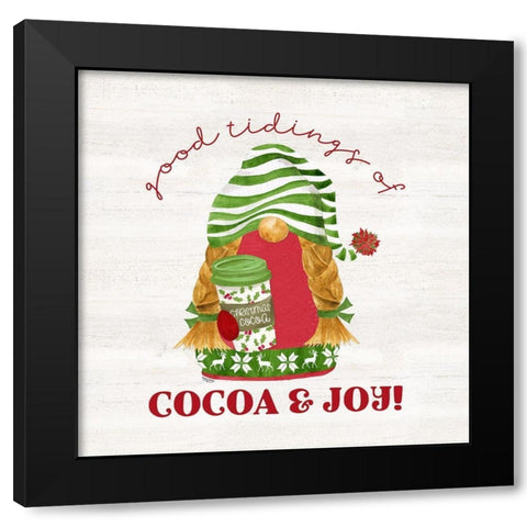 Gnome for Christmas Sentiment I-Cocoa Black Modern Wood Framed Art Print by Reed, Tara