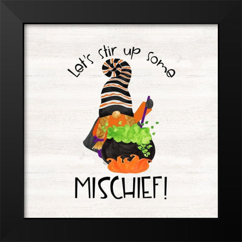 Gnomes of Halloween Sentiment VI-Mischief Black Modern Wood Framed Art Print by Reed, Tara