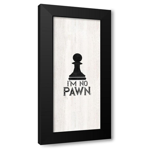 Chess Sentiment vertical III-No Pawn Black Modern Wood Framed Art Print by Reed, Tara