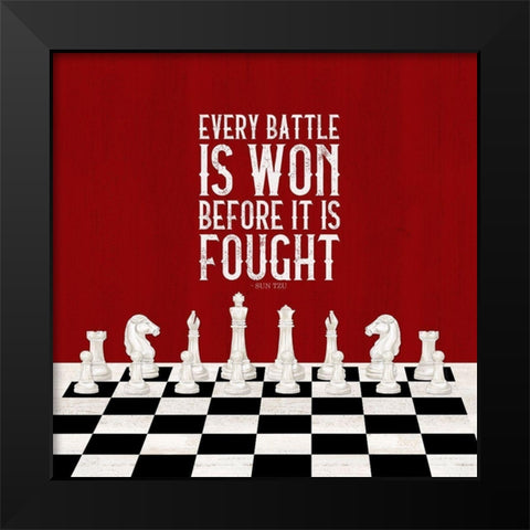 Rather be Playing Chess red I-Every Battle Black Modern Wood Framed Art Print by Reed, Tara