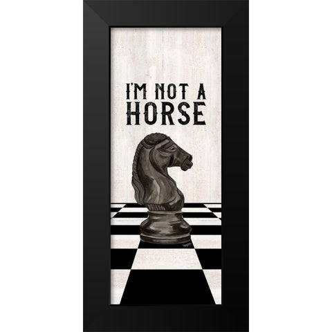 Rather be Playing Chess black panel IV-Not a Horse Black Modern Wood Framed Art Print by Reed, Tara