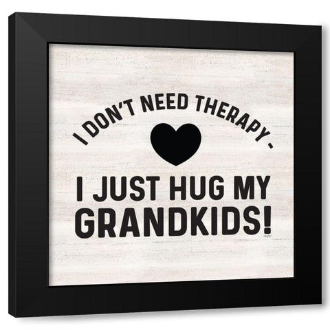 Grandparent Life III-Therapy 2 Black Modern Wood Framed Art Print by Reed, Tara