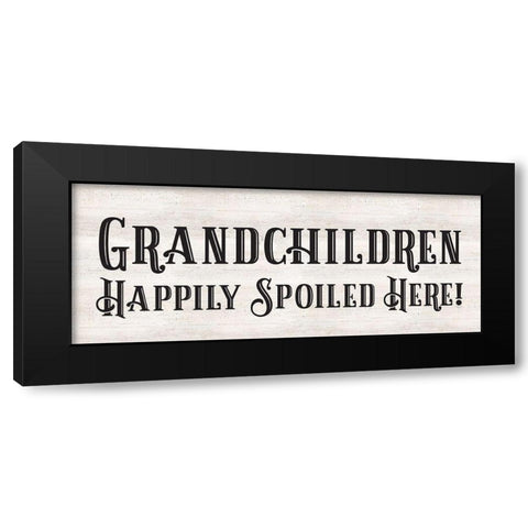 Grandparent Life panel VIII-Spoiled Here Black Modern Wood Framed Art Print with Double Matting by Reed, Tara