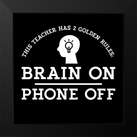 Teacher Truths black II-Brain On Black Modern Wood Framed Art Print by Reed, Tara