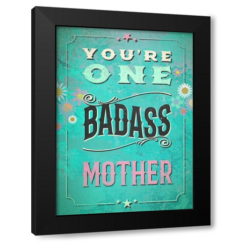 Sassy  Sentiment VI-Mother Black Modern Wood Framed Art Print with Double Matting by Duirwaigh