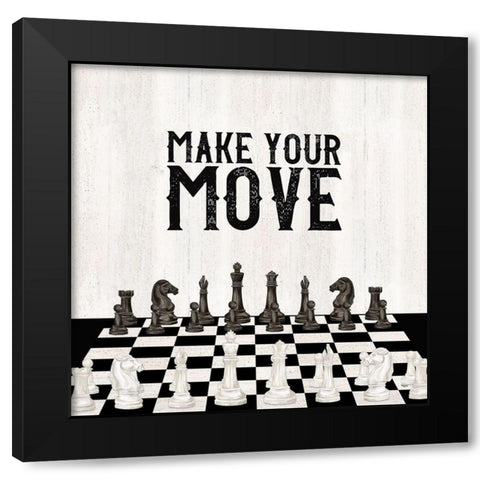 Rather  be Playing Chess IV-Your Move Black Modern Wood Framed Art Print with Double Matting by Reed, Tara