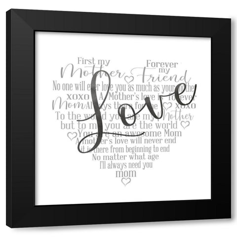 Mothers Day Heart Sentiment-Love Black Modern Wood Framed Art Print with Double Matting by Coulter, Cynthia