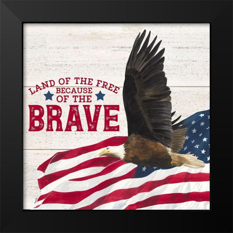 Let  Freedom Soar Sentiment I-The Brave Black Modern Wood Framed Art Print by Reed, Tara
