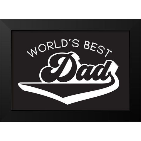 Fathers Day Sentiment landscape black II-Worlds Best Black Modern Wood Framed Art Print by Reed, Tara