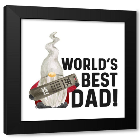 Fathers Day Gnome I-Worlds Best Black Modern Wood Framed Art Print with Double Matting by Reed, Tara