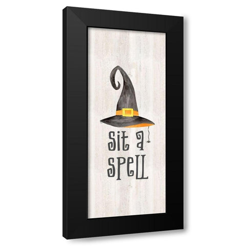 Sit a Spell Sentiment vertical II-Sit a Spell Black Modern Wood Framed Art Print by Reed, Tara