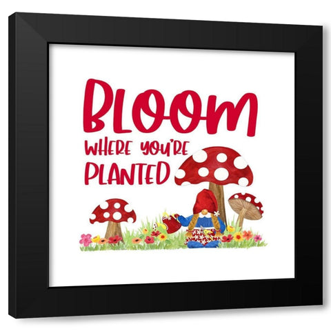 Gardening Gnomes Sentiment I-Bloom Black Modern Wood Framed Art Print with Double Matting by Reed, Tara