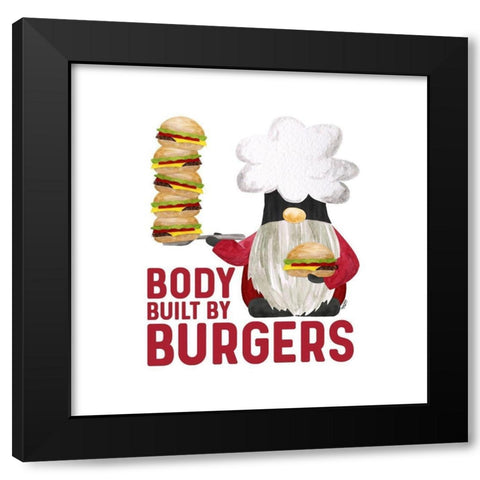 Gnome Grill Masters sentiment I-Built by Burgers Black Modern Wood Framed Art Print by Reed, Tara