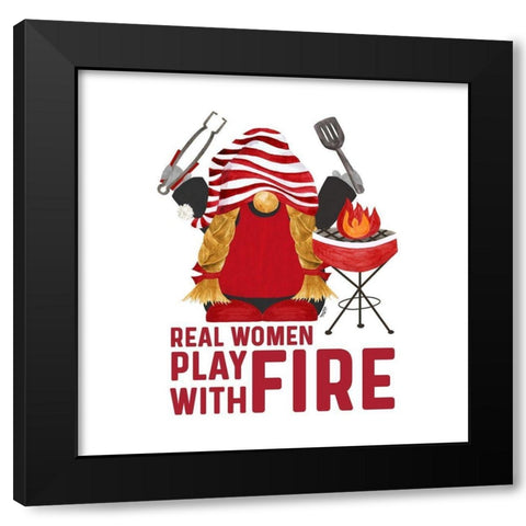 Gnome Grill Masters sentiment V-Play with Fire Black Modern Wood Framed Art Print by Reed, Tara
