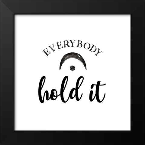 Moved by Music IV-Hold it Black Modern Wood Framed Art Print by Reed, Tara