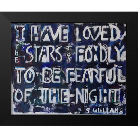 I  Have Loved Black Modern Wood Framed Art Print by Marie, Susanne