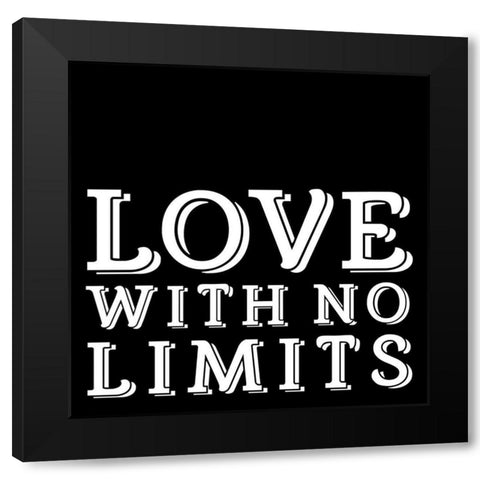 In Black And White Sentiment IV-No Limits Black Modern Wood Framed Art Print with Double Matting by JC Designs