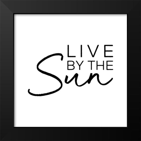 In Black And White Sentiment V-Sun Black Modern Wood Framed Art Print by JC Designs