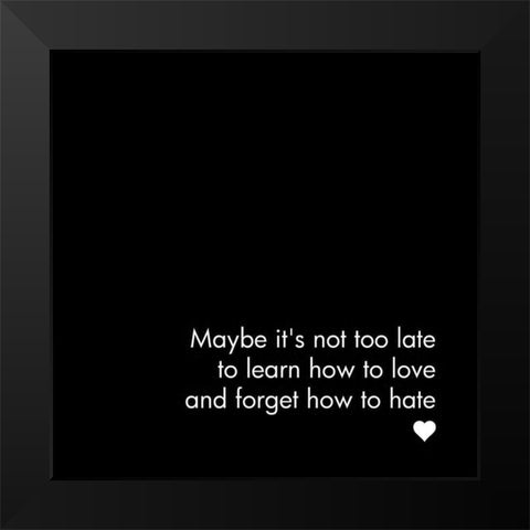 In Black And White Music VII-Not Too Late Black Modern Wood Framed Art Print by JC Designs