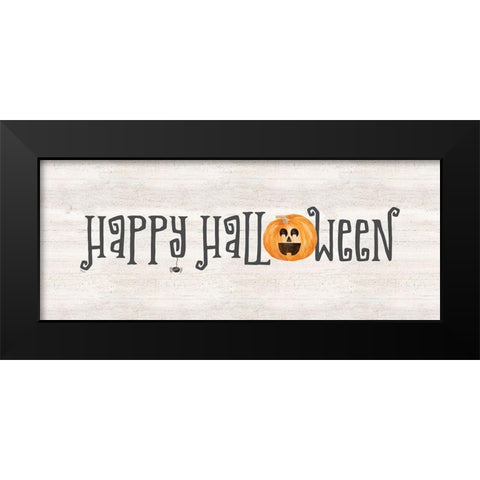 Sit a Spell Sentiment no border panel I-Happy Halloween Black Modern Wood Framed Art Print by Reed, Tara