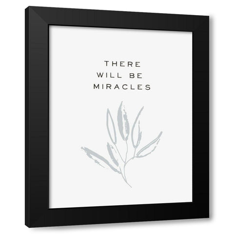 Serene Sentiment IV-Miracles Black Modern Wood Framed Art Print with Double Matting by HM Design