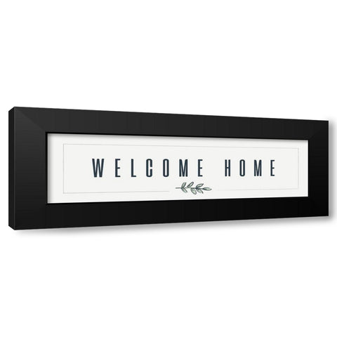 Simple Nature V-Welcome Home Black Modern Wood Framed Art Print by HM Design