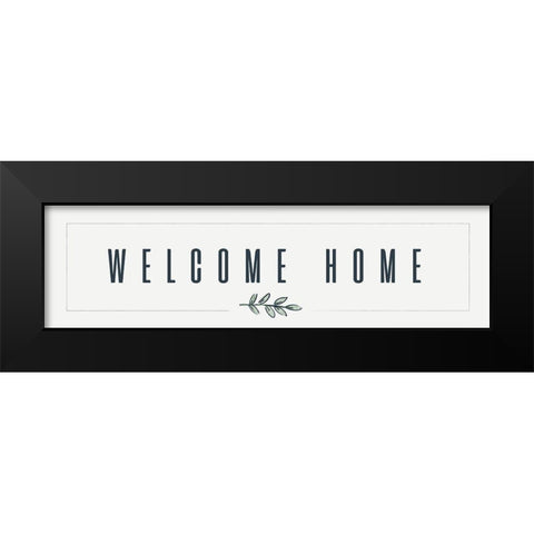 Simple Nature V-Welcome Home Black Modern Wood Framed Art Print by HM Design