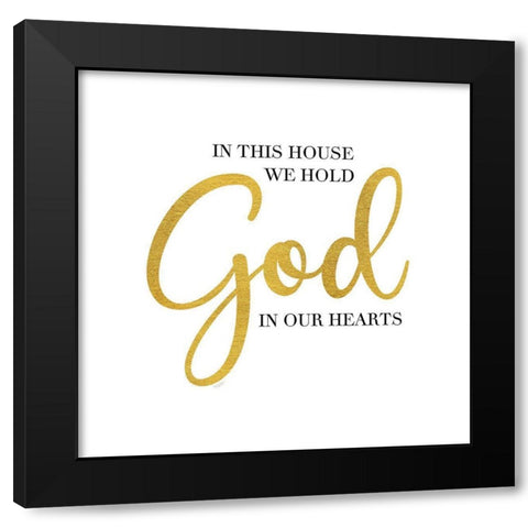 Religious Art II-God in Hearts Black Modern Wood Framed Art Print with Double Matting by Reed, Tara