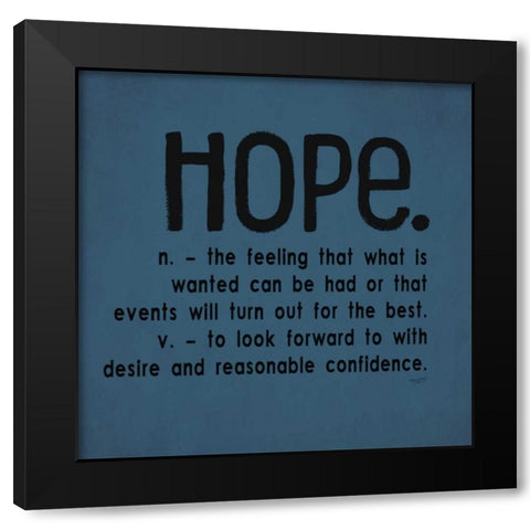 Definitions-Hope III Black Modern Wood Framed Art Print by Reed, Tara