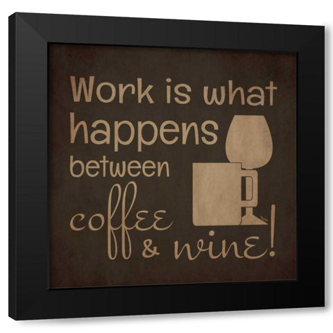 Wine and Coffee Sayings I Black Modern Wood Framed Art Print by Reed, Tara