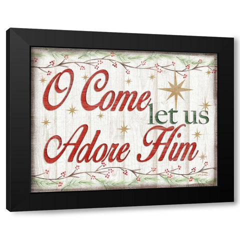 Adore Him Holy Night I Black Modern Wood Framed Art Print by Killeen, Jen