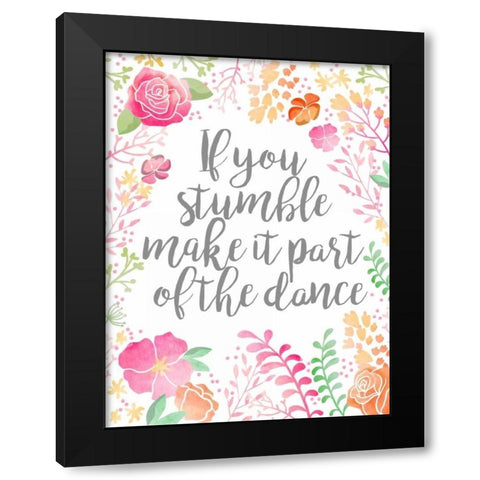 If You Stumble... Black Modern Wood Framed Art Print with Double Matting by Coleman, Joan