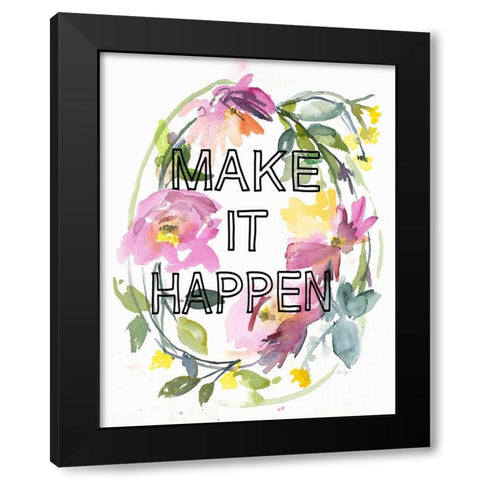 Make It Happen Black Modern Wood Framed Art Print by Johannesson, Karin