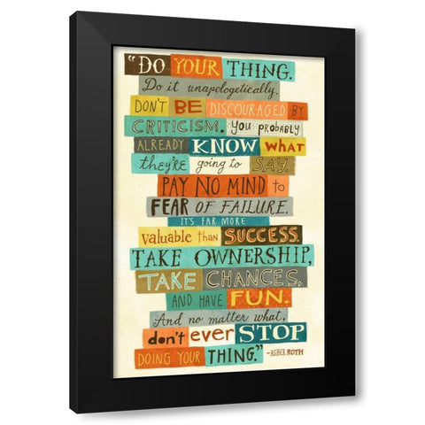 Do Your Thing Black Modern Wood Framed Art Print by Faust, Richard