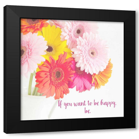 Be Happy Black Modern Wood Framed Art Print by Susannah Tucker Photography