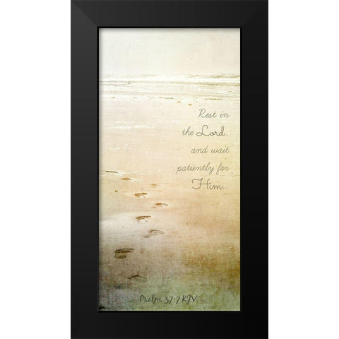 Rest In The Lord Black Modern Wood Framed Art Print by Dickinson, Robin